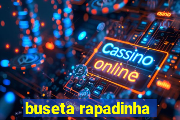 buseta rapadinha